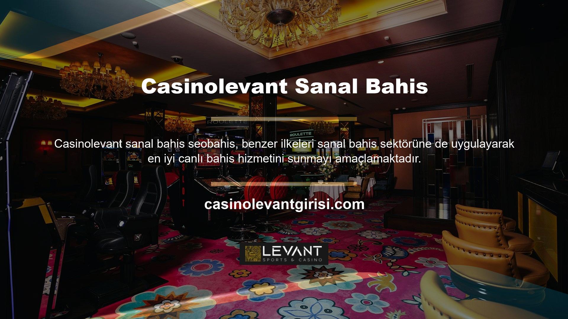 Casinolevant genellikle canlı bahis konusunda üyelere özel uzman tavsiyesi sağlar
