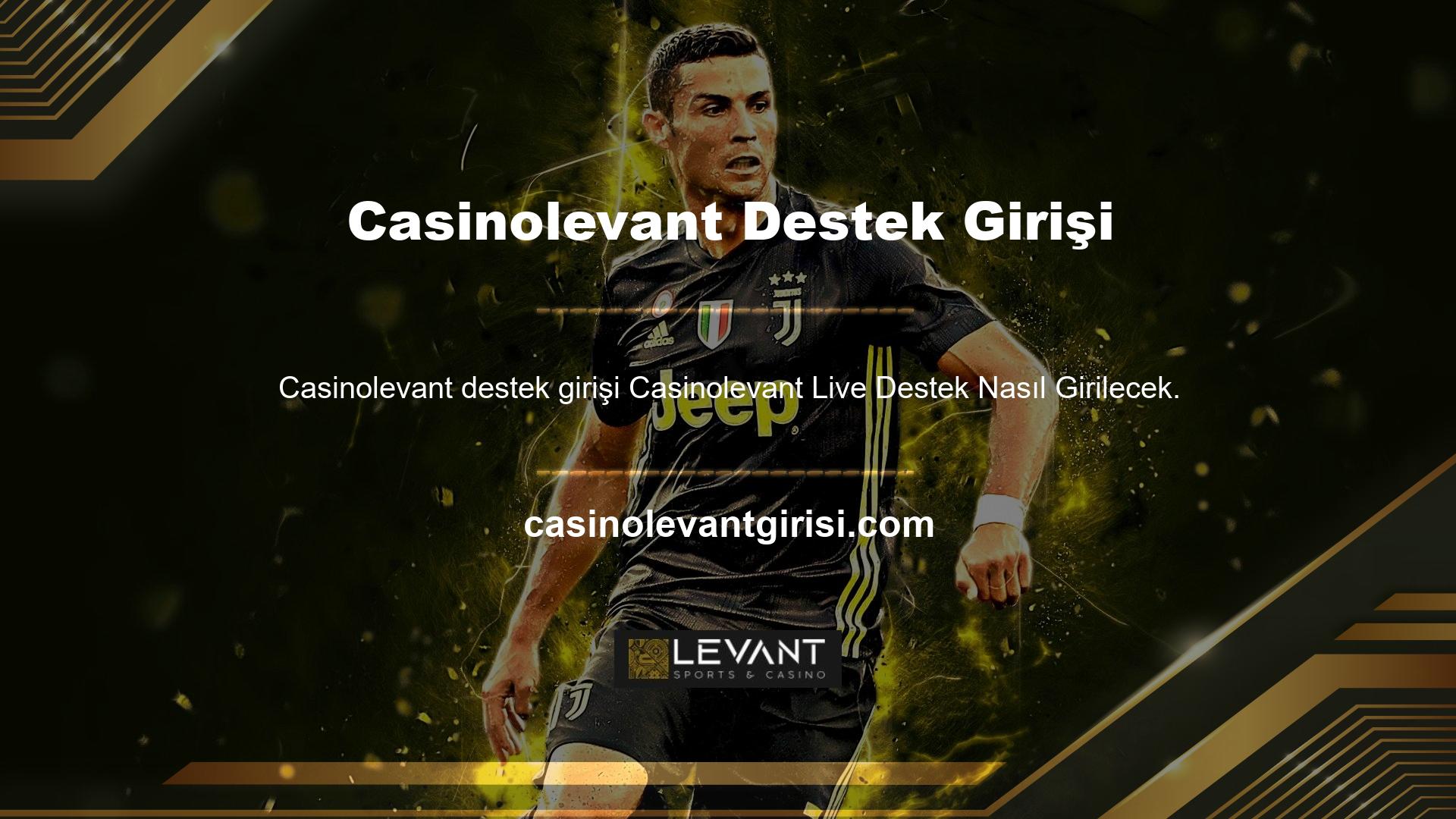 Casinolevant depozito yöntemini kullanarak hesabınızı ayarlamak sadece birkaç dakika sürer